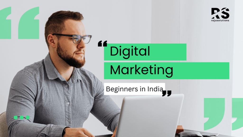 Digital Marketing for Beginners in India (2026 Guide)