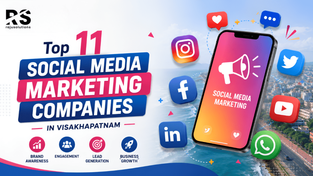 Top 11 Social Media Marketing Companies in Visakhapatnam
