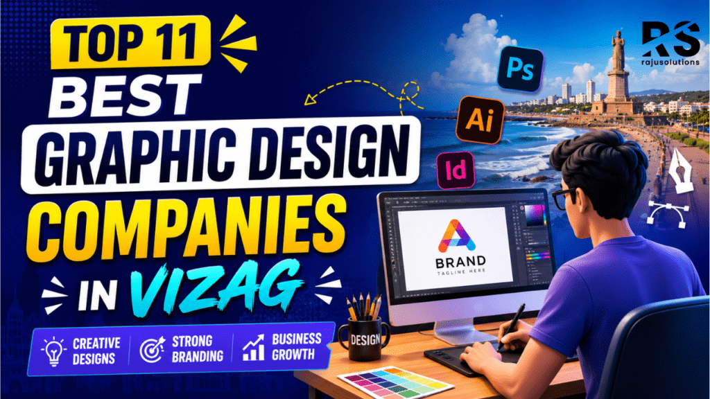 Top 11 Best Graphic Design Companies in Vizag